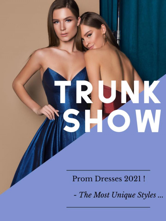 Prom Dresses 2021 Trunk Show