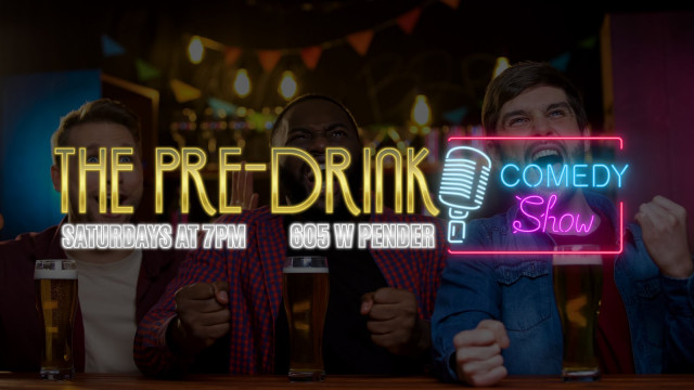 The Pre-Drink Comedy Show