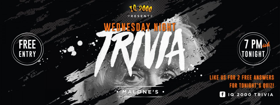 IQ 2000 Trivia at Malone's
