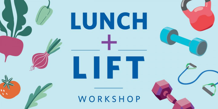 Lunch + Lift Workshop Series